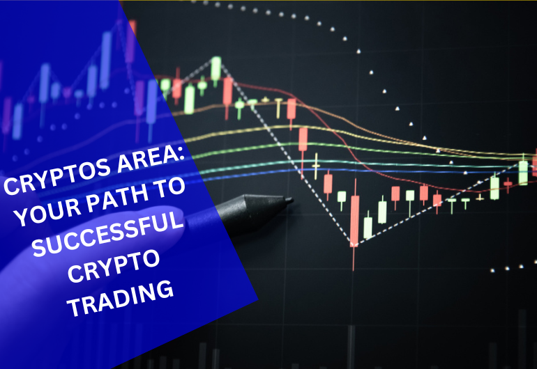 Cryptos Area: Your Path to Successful Crypto Trading